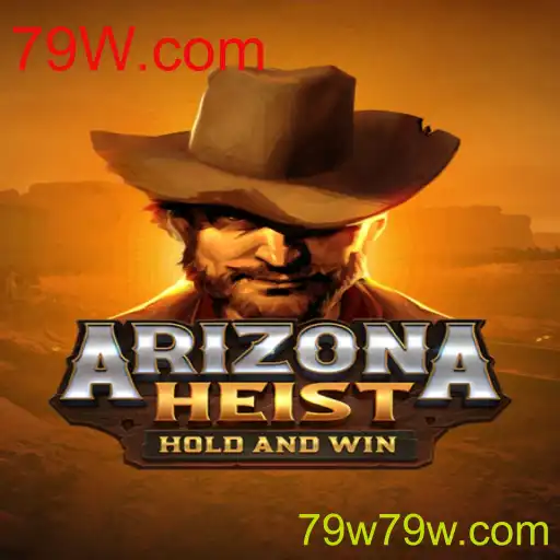 Descubra ArizonaHeist: O Novo Jogo Empolgante da 79W.com