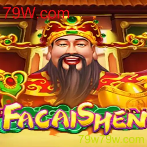 Descubra o Mundo Encantador de FaCaiShen no 79W.com
